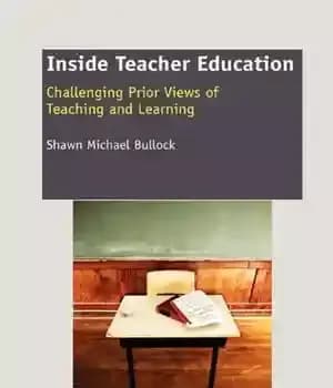 دانلود کتاب Inside Teacher Education: Challenging Prior Views of Teaching and Learning – آموزش درونی معلم: دیدگاه های چالش برانگیز…