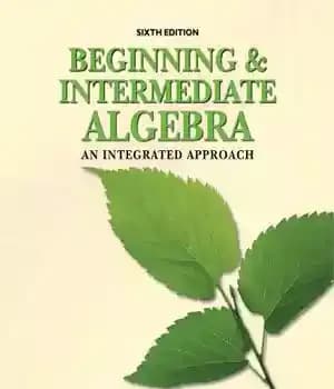 دانلود کتاب Beginning and Intermediate Algebra: An Integrated Approach (6th Edition) – جبر ابتدایی و متوسط: یک رویکرد یکپارچه (ویرایش…