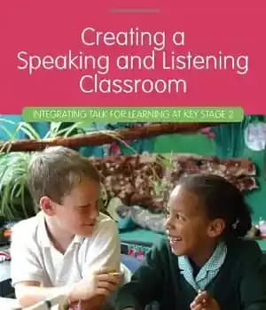 دانلود کتاب Creating a Speaking and Listening Classroom: Integrating Talk for Learning at Key Stage 2 – ایجاد یک کلاس…