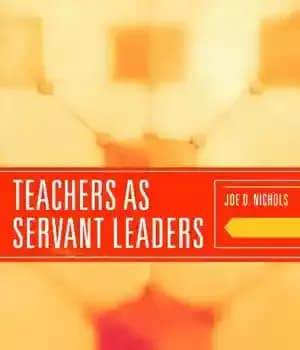 دانلود کتاب Teachers as Servant Leaders – معلمان به عنوان رهبران خدمتگزار