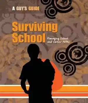 دانلود کتاب Surviving School: Managing School and Career Paths (A GuyÖs Guide) – مدرسه بقا: مدیریت مدرسه و مسیرهای شغلی…