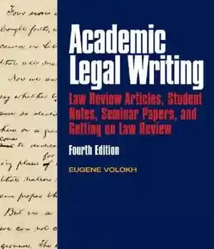 دانلود کتاب Academic legal writing: law review articles, student notes, seminar papers, and getting on law review – نگارش حقوقی…