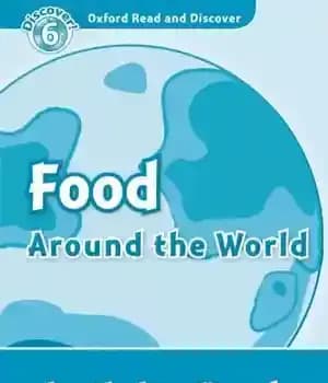 دانلود کتاب Oxford Read and Discover: Level 6: 1,050-Word Vocabulary Food Around the World Activity Book – Oxford Read and…