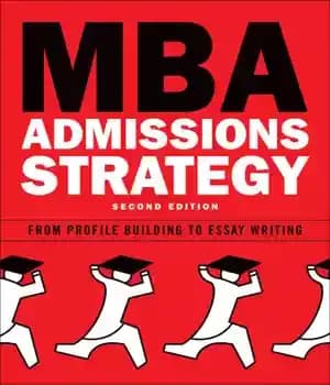 دانلود کتاب MBA admissions strategy: from profile building to essay writing – MBA: …