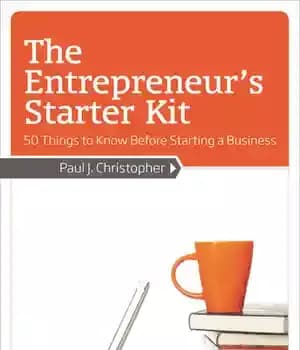 دانلود کتاب The Entrepreneur’s Starter Kit: 50 Things to Know Before Starting a Business – : 50 …