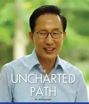 دانلود کتاب The Uncharted Path: The Autobiography of Lee Myung-Bak – Uncharted:
