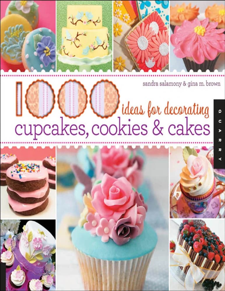 دانلود کتاب ۱۰۰۰ ایده برای تزیین کاپ کیک (1000 Ideas for Decorating Cupcakes 2010) نسخه انگلیسی PDF | ساندرا براون