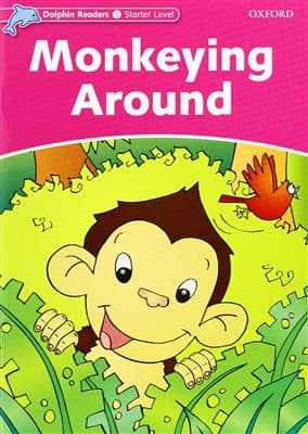 کتاب انگليسی Dolphin Readers Starter – Monkeying Around