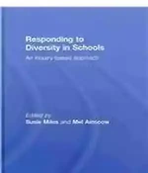 دانلود کتاب Responding to Diversity in Schools: An Inquiry-Based Approach – پاسخ به تنوع در مدارس: رویکردی مبتنی بر تحقیق