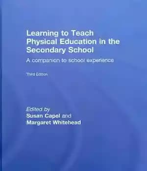 دانلود کتاب Learning to Teach Physical Education in the Secondary School: A Companion to School Experience – آموزش آموزش تربیت…