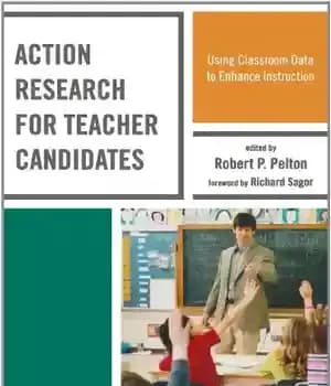 دانلود کتاب Action Research for Teacher Candidates: Using Classroom Data to Enhance Instruction – اقدام پژوهی برای داوطلبان معلم: استفاده…