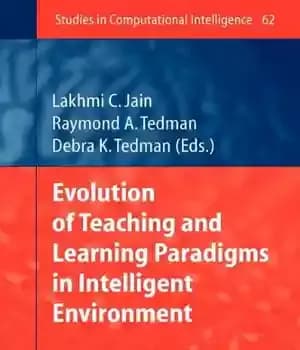 دانلود کتاب Evolution of Teaching and Learning Paradigms in Intelligent Environment – تکامل پارادایم های آموزش و یادگیری در محیط…