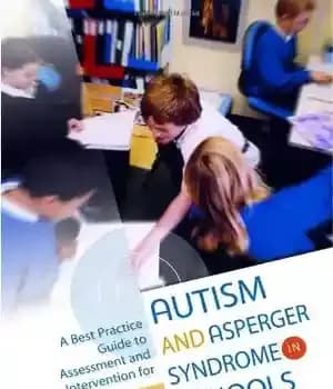 دانلود کتاب A Best Practice Guide to Assessment and Intervention for Autism and Asperger Syndrome in Schools – بهترین راهنمای…