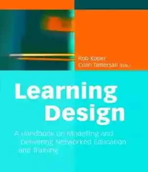 دانلود کتاب Learning Design: A Handbook on Modelling and Delivering Networked Education and Training – طراحی یادگیری: راهنمای مدلسازی و…