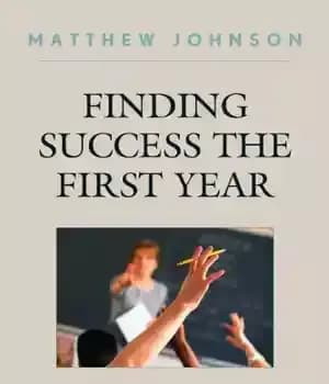 دانلود کتاب Finding Success the First Year: A Survivor’s Guide for New Teachers – یافتن موفقیت در سال اول: راهنمای…