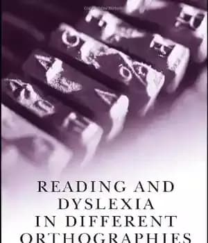 دانلود کتاب Reading and Dyslexia in Different Orthographies – خواندن و نارساخوانی در املای های مختلف