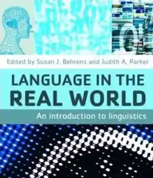دانلود کتاب Language in the Real World: An Introduction to Linguistics – زبان در دنیای واقعی: مقدمه ای بر زبان…