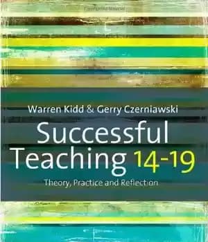 دانلود کتاب Successful Teaching 14-19: Theory, Practice and Reflection – تدریس موفق 14-19: نظریه، عمل و بازتاب