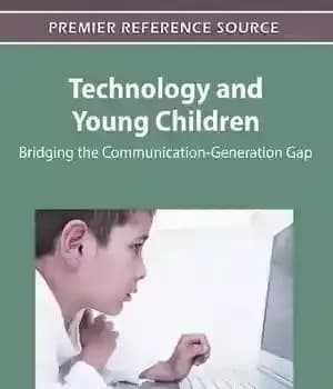 دانلود کتاب Technology and Young Children: Bridging the Communication-Generation Gap – فناوری و کودکان خردسال: پر کردن شکاف بین نسل…