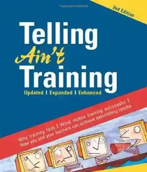 دانلود کتاب Telling Ain’t Training 2nd Edition – Telling Ain’t Training ویرایش 2