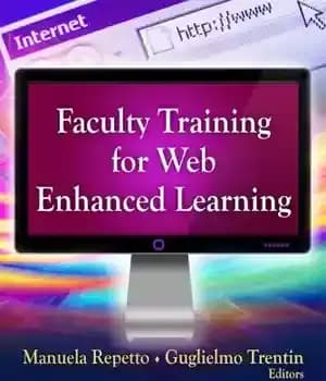 دانلود کتاب Faculty Training for Web Enhanced Learning (Education in a Competitive and Globalizing World – Internet Theory, Technology and…