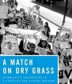 دانلود کتاب A Match on Dry Grass: Community Organizing as a Catalyst for School Reform – مسابقه ای روی چمن…