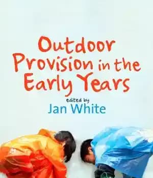 دانلود کتاب Outdoor Provision in the Early Years – تامین فضای باز در سالهای اولیه