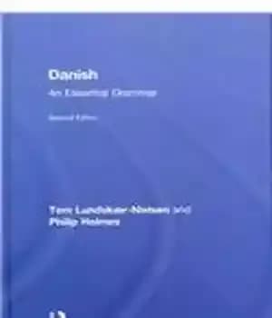دانلود کتاب Danish: An Essential Grammar (Essential Grammars) – دانمارکی: یک گرامر ضروری (Essential Grammar)