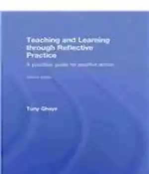 دانلود کتاب Teaching and Learning through Reflective Practice: A Practical Guide for Positive Action – آموزش و یادگیری از طریق…