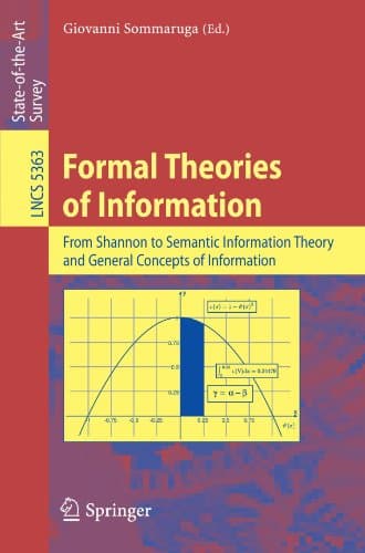 دانلود کتاب Formal Theories of Information: From Shannon to Semantic Information Theory and General Concepts