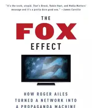 دانلود کتاب The fox effect: how roger ailes turned a network into propaganda machine