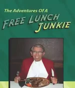 دانلود کتاب The Adventures Of A Free Lunch Junkie