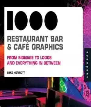 دانلود کتاب 1,000 Restaurant, Bar, and Cafe Graphics From Signage to Logos Everything In Between – 1000