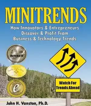 دانلود کتاب Minitrends: How Innovators & Entrepreneurs Discover Profit From Business Technology Trends – Minitrends