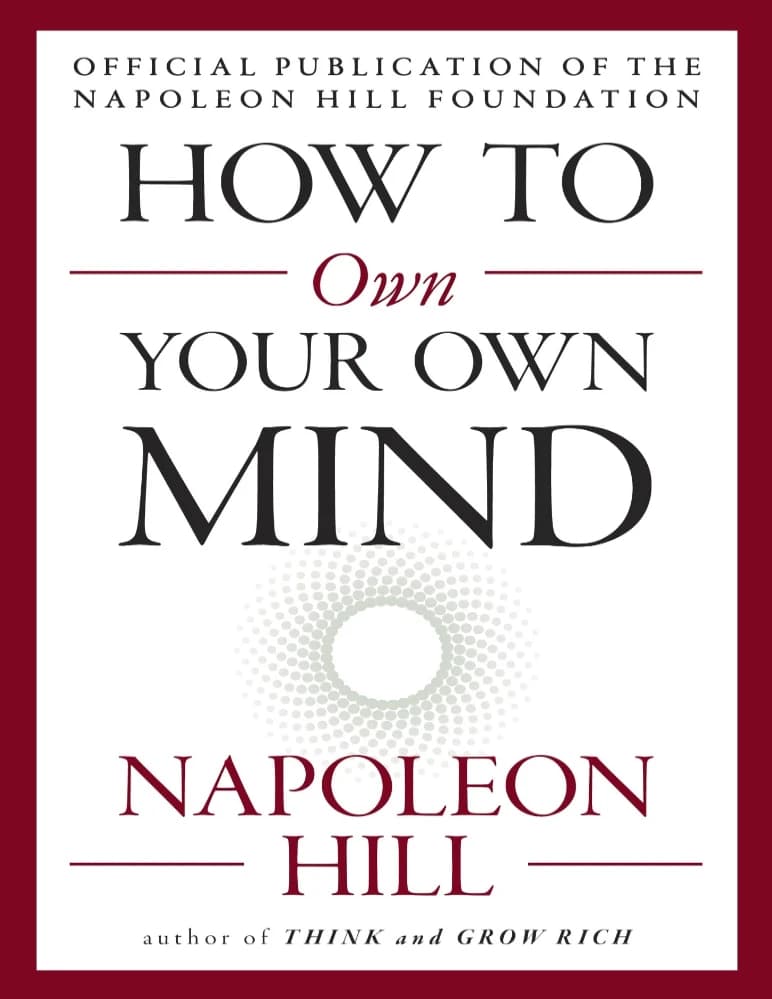 کتاب How to Own Your Own Mind (چگونه مالک ذهن خود باشید) نسخه انگلیسی PDF | ناپلئون هیل
