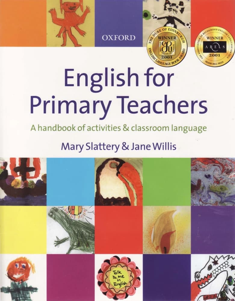 کتاب English for Primary Teachers (انگلیسی برای معلمان دوره ابتدایی) نسخه انگلیسی PDF |