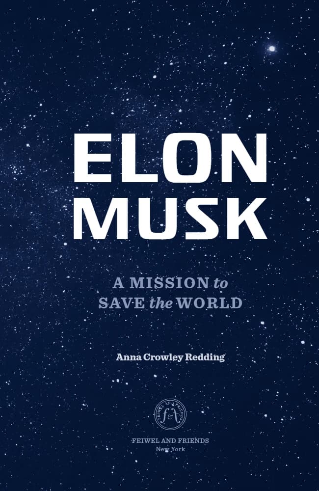 کتاب Elon Musk Excerpt: A Mission to Save the World (بریدهای از ایلان ماسک: مأموریتی برای نجات جهان) نسخه انگلیسی PDF |