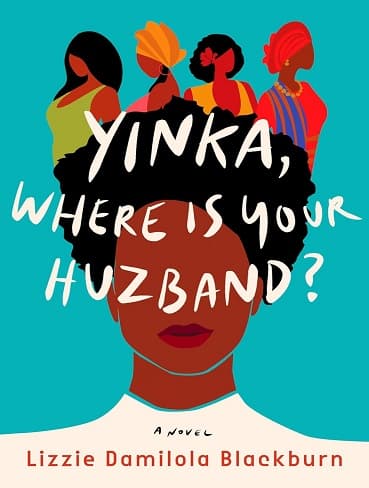 کتاب ?Yinka, Where Is Your Huzband (زبان اصلی)