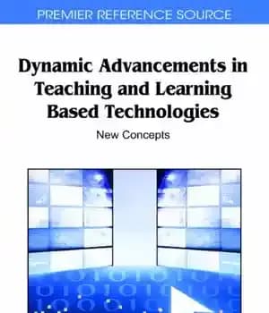 دانلود کتاب Dynamic Advancements in Teaching and Learning Based Technologies: New Concepts (Premier Reference Source) – پیشرفت‌های پویا در فناوری‌های…