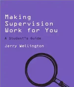 دانلود کتاب Making Supervision Work for You: A Student’s Guide – ایجاد نظارت برای شما: راهنمای دانش آموز