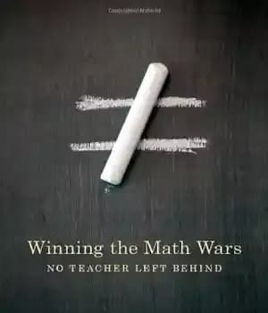 دانلود کتاب Winning the Math Wars: No Teacher Left Behind – برنده شدن در جنگ های ریاضی: هیچ معلمی پشت…