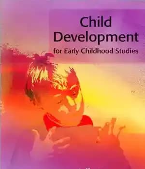 دانلود کتاب Child Development for Early Childhood Studies – رشد کودک برای مطالعات اولیه دوران کودکی