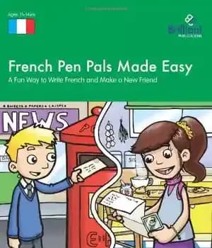 دانلود کتاب French Pen Pals Made Easy (11-14 yr olds) – A Fun Way to Write French and Make a…