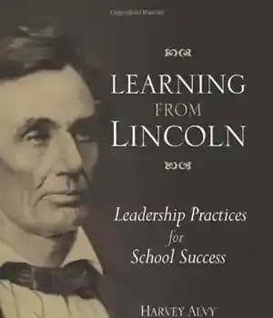 دانلود کتاب Learning from Lincoln: Leadership Practices for School Success – یادگیری از لینکلن: شیوه های رهبری برای موفقیت مدرسه