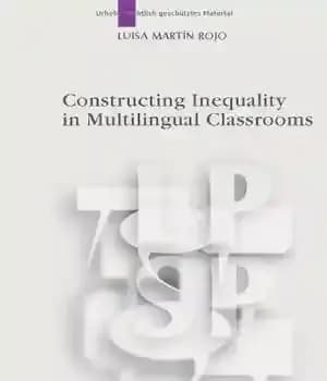 دانلود کتاب Constructing inequality in multilingual classrooms (Language, Power and Social Process) – ایجاد نابرابری در کلاس های چند زبانه…