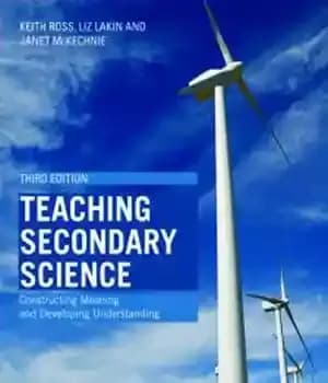 دانلود کتاب Teaching Secondary Science: Constructing Meaning and Developing Understanding – آموزش علوم متوسطه: ساختن معنا و توسعه فهم
