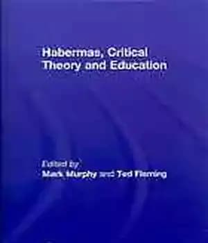 دانلود کتاب Habermas, critical theory and education – هابرماس، نظریه انتقادی و آموزش