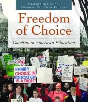دانلود کتاب Freedom of Choice: Vouchers in American Education – آزادی انتخاب: کوپن ها در آموزش آمریکا