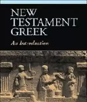 دانلود کتاب New Testament Greek: An Introduction – یونانی عهد جدید: مقدمه