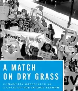 دانلود کتاب A match on dry grass : community organizing as a catalyst for school reform – مسابقه روی چمن…